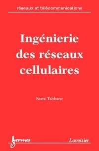 Sami Tabbane - Ingenierie Des Reseaux Cellulaires.