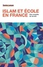 Samia Langar - Islam et école en France - Une enquête de terrain.