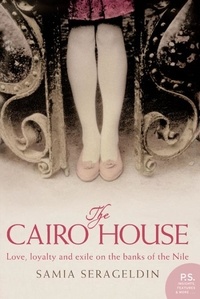 Samia Serageldin - The Cairo House.