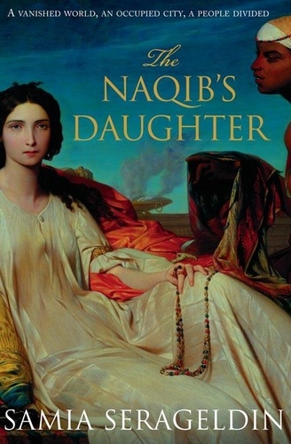 Samia Serageldin - The Naqib’s Daughter.