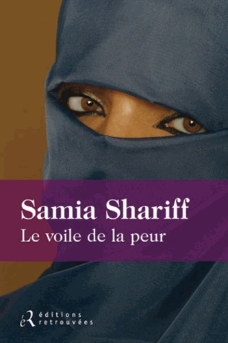 Samia Shariff - Le voile de la peur.