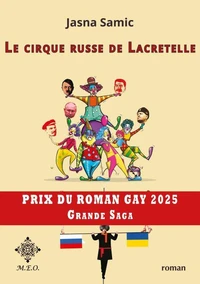Le cirque russe de Lacretelle