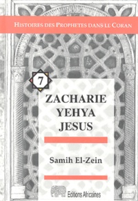 Samih El-Zein - Zacharie Yehya Jésus.