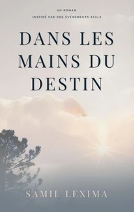 Dans Les Mains Du Destin