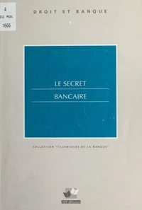 Le secret bancaire