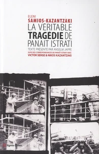 La véritable tragédie de Panaït Istrati