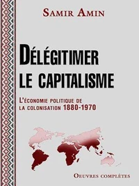 Délégitimer le capitalisme