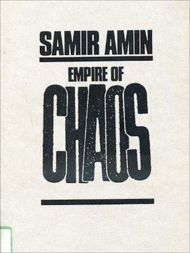 Empire of chaos. Translated by W.H. Locke Anderson