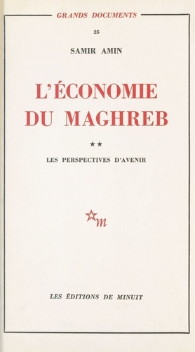 L'économie du Maghreb (2) : Les perspectives d'avenir
