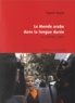Samir Amin - Le Monde arabe dans la longue durée - Le "printemps" arabe ?.