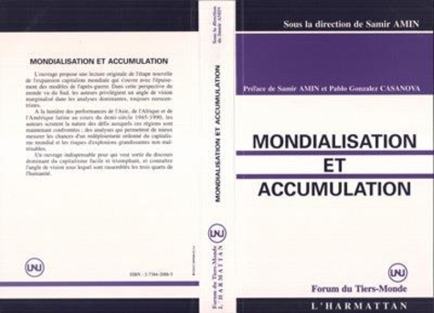 Samir Amin - Le nouveau système capitaliste mondial Tome 1 - Mondialisation et accumulation.