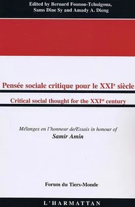 Pensée sociale critique pour le XXIe siècle : mélanges en l'honneur de Saint-Amin
