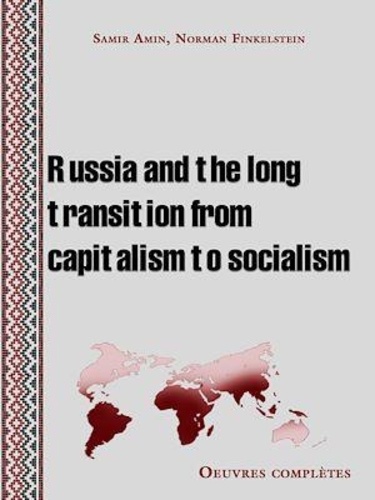 Russia and the long transition from capitalism to socialism