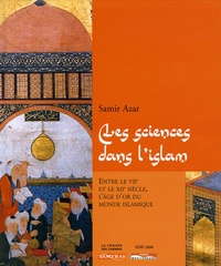 Samir Azar - Les sciences dans l'islam.