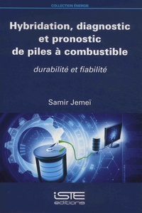 Samir Jemeï - Hybridation, diagnostic et pronostic de piles à combustible.