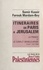 Itinéraires de Paris à Jérusalem : La France et le conflit israélo-arabe (1). 1917-1958