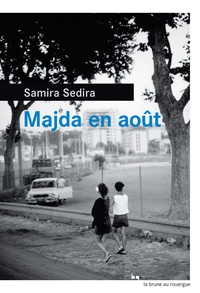 Samira Sedira - Majda en août.