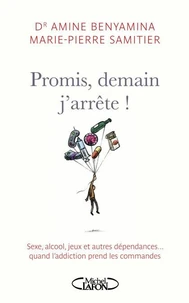 Promis, demain j'arrête !