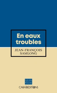 En eaux troubles