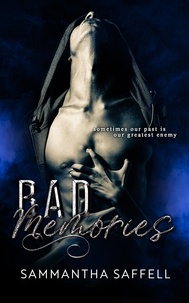  Sammantha Saffell - Bad Memories - The Hellborn Series, #5.