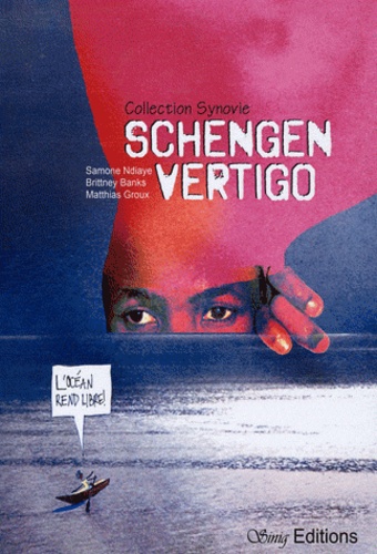 Samone Ndiaye - Schengen Vertigo - De l'antre de l'espoir à l'espoir de l'antre.