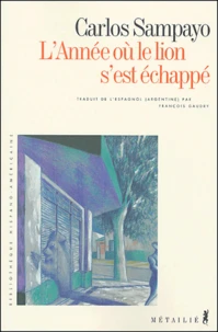 L'année où le lion s'est échappé