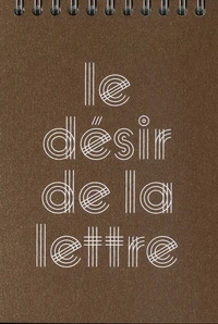 Le désir de la lettre