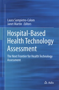 Hospital-Based Health Technology Assessment