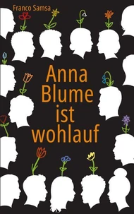 Anna Blume ist wohlauf