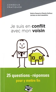 Je suis en conflit avec mon voisin