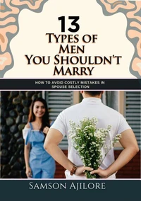 13 Types of Men You Shouldn't Marry