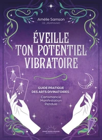 Eveille ton potentiel vibratoire
