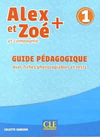 Alex et Zoé + et compagnie 1
