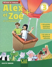 Alex et Zoé + et compagnie 3