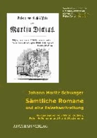 Sämtliche Romane und eine Reisebeschreibung