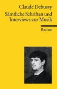 Sämtliche Schriften und Interviews zur Musik.