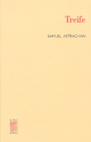 Samuel Astrachan - Treife - La fable de l'architecte.