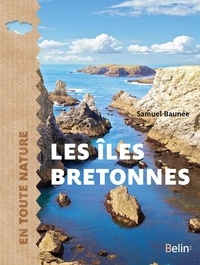 Samuel Baunée - Les îles bretonnes.