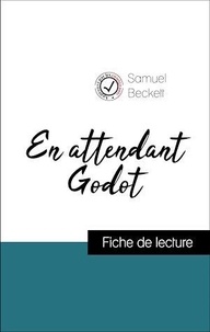 Samuel Beckett - Analyse de l'œuvre : En attendant Godot (résumé et fiche de lecture plébiscités par les enseignants sur fichedelecture.fr).