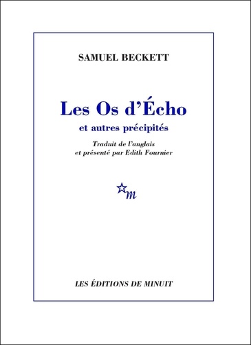 Les Os d'Echo et autres précipités