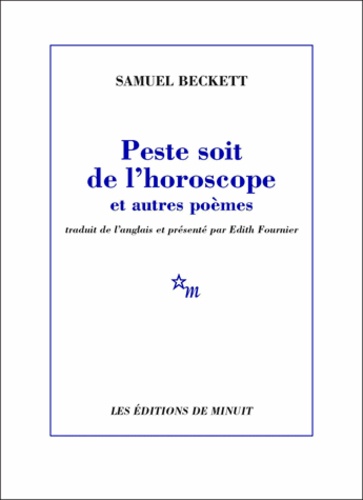 Peste soit de l'horoscope et autres poèmes