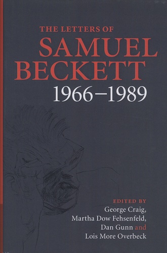 Samuel Beckett - The Letters of Samuel Beckett - Volume 4, 1966-1989.