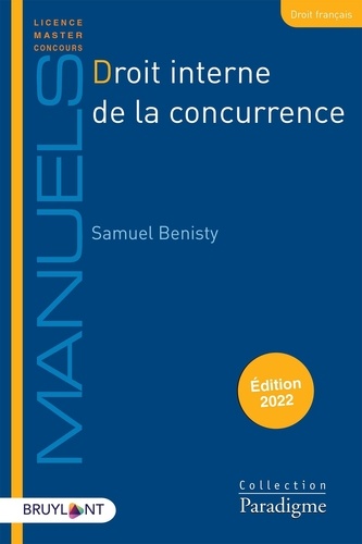 Droit interne de la concurrence. Manuels  Edition 2022