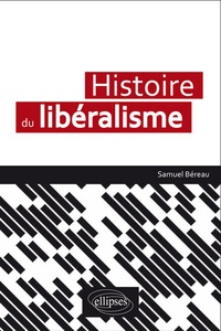 Samuel Béreau - Histoire du libéralisme.