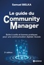 Samuel Bielka - Le guide du Community Manager - Boîte à outils et bonnes pratiques pour une communication digitale réussie.