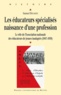 Samuel Boussion - Les éducateurs spécialisés : naissance d'une profession - Le rôle de l'Association nationale des éducateurs de jeunes handicapés (1947-1959).