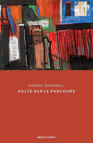 Samuel Brussell - Halte sur le parcours.