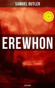 Erewhon (A Dystopia)