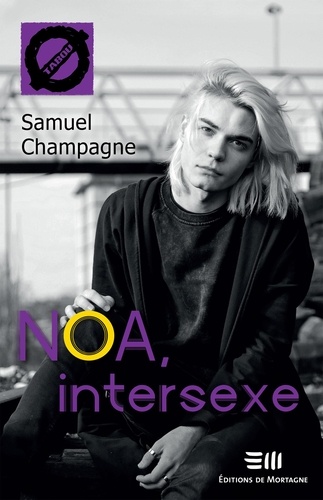 Samuel Champagne - Noa, intersexe (57).