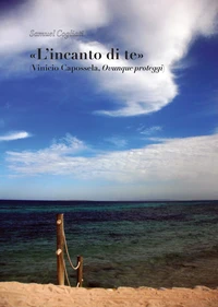 "L'incanto di te" – (Vinicio Capossela, Ovunque proteggi)